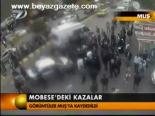 Mobese'deki Kazaları