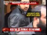 Kck'da 33 Avukat Cezaevinde