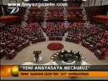 'Yeni Anayasa Mecburuz'