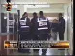 Konya'daki El Kaide Operasyonu