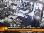 Soyguncuyu Sopa İle Kovaladı