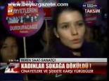 Kadınlar Sokağa Döküldü!