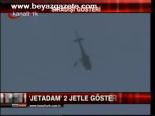 Jetman'dan Sıradışı Gösteri