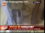 Hititçe Mi Konuşayım?