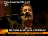 Erdoğan Ahmet Kaya Konserinde
