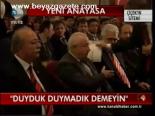 Duyduk Duymadık Demeyin