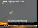 Suriye Ve İran'dan Tehdit
