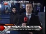 Balık Fiyatlarında Son Durum