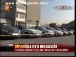 Siparişle Oto Hırsızlığı