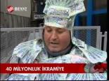 40 Milyonluk İkramiye