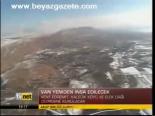 Van Yeniden İnşa Edilecek