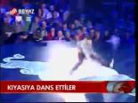 Kıyasıya Dans Ettiler