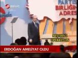 Erdoğan Ameliyat Oldu
