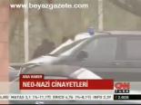 Neo- Nazi Soruşturması