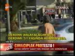 Çırılçıplak Protesto!