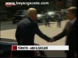 Türkiye - Abd İlişkileri