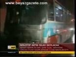 Molotof Artık Silah Sayılacak