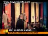 Eski Yıldızlar Kapıştı