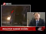 Molotof Kararı Doğru