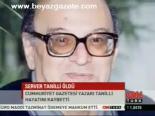 Server Tanilli Öldü
