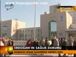 Erdoğan'ın Sağlık Durumu