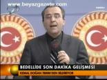 Bedellide Son Dakika Gelişmesi