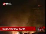 Kızılay Deposu Yandı