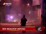 İşte Molotof Deposu