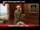 Barzani'den Mesaj Var