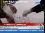 Dolandırıcılık Operasyonu