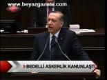 Bedelli Askerlik Konunlaştı
