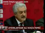 Aydınlar'dan Ali Koç'a Tepki