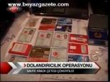 Dolandırıcılık Operasyonu