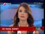 Bu Nasıl Anne?
