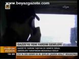 Gazze'ye Yeni Yardım Gemileri