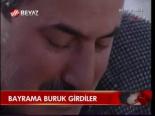 Bayrama Buruk Girdiler