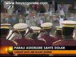 Paralı Askerlere Sahte Dolar