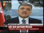 Gül'den Bayram Mesajı