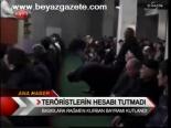 Teröristlerin Hesabı Tutmadı