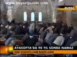 Ayasofya'da 90 Yıl Sonra Namaz