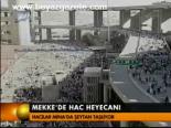 Mekke'de Hac Heyecanı