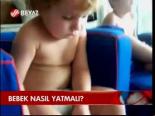 Bebek Nasıl Yatmalı?