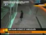 Bayram Günü Et Hırsızlığı