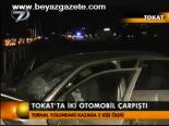 Tokat'ta İki Otomobil Çarpıştı