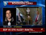 Bdp Ve Dtk Kuzey Irak'ta...