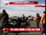 Yollarda Bugün 14 Kişi Can Verdi