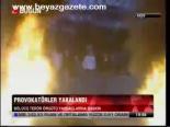 Provokatörler Yakalandı