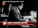 Cazın Efsanesi Geliyor
