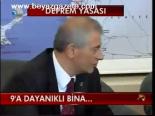 Binalar 9'a Dayanıklı Olacak