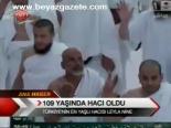 109 Yaşında Hacı Oldu